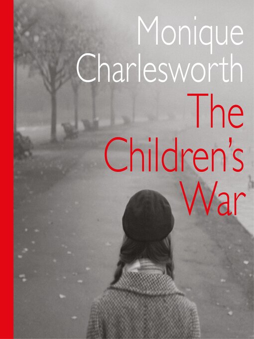 Title details for The Children's War by Monique Charlesworth - Wait list